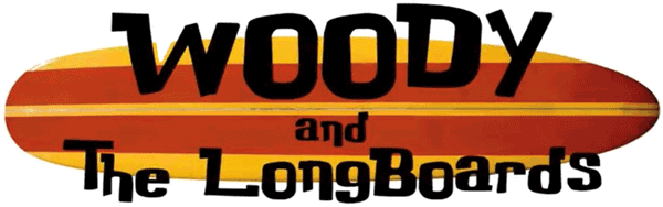 Woody and the Longboards